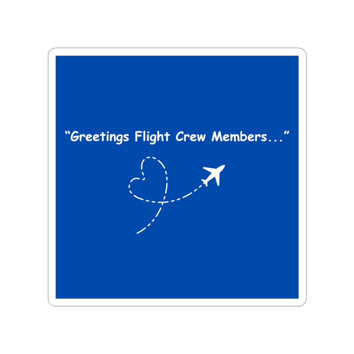 Good Morning Crew Sticker, Flight Crew Kiss-Cut Stickers, Aviation Gifts, Travel Decor, Pilot Enthusiast Stickers, Airplane Love