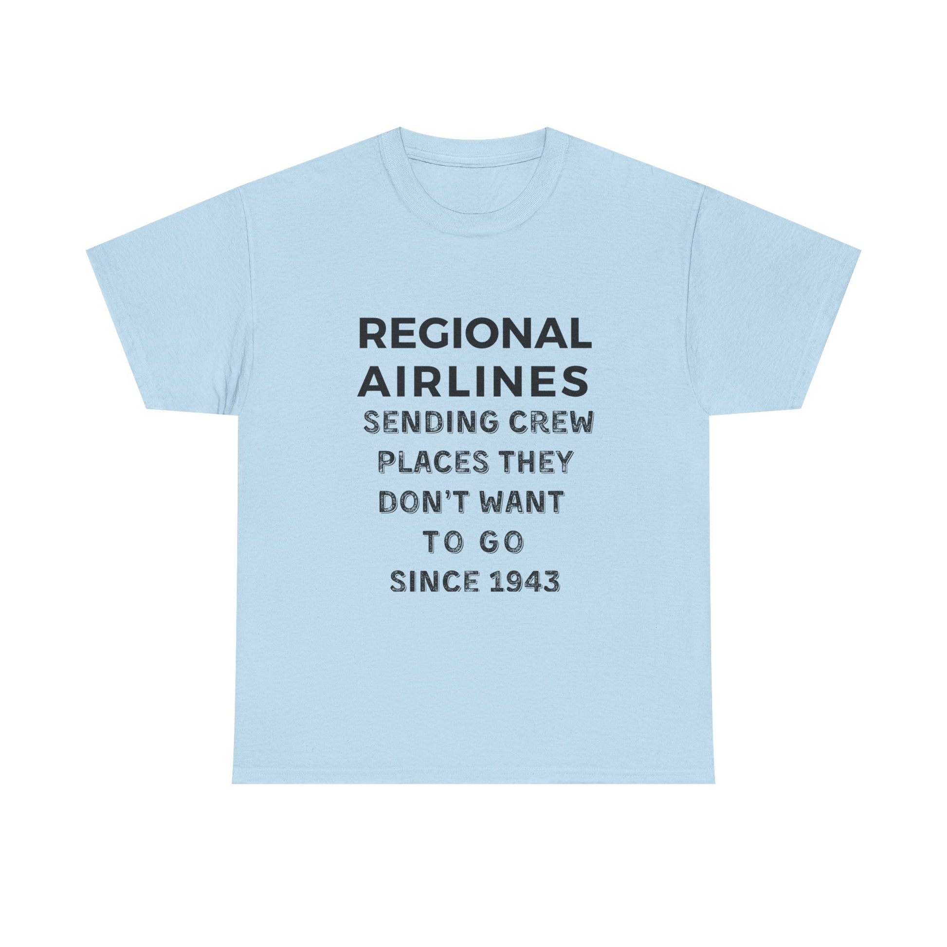 Regional Airlines light colors Unisex Heavy Cotton Tee with Airline Crew Humor, Pilot Gift, Aviation T-Shirt, Travel Lover Tee, Funny Crew Shirt