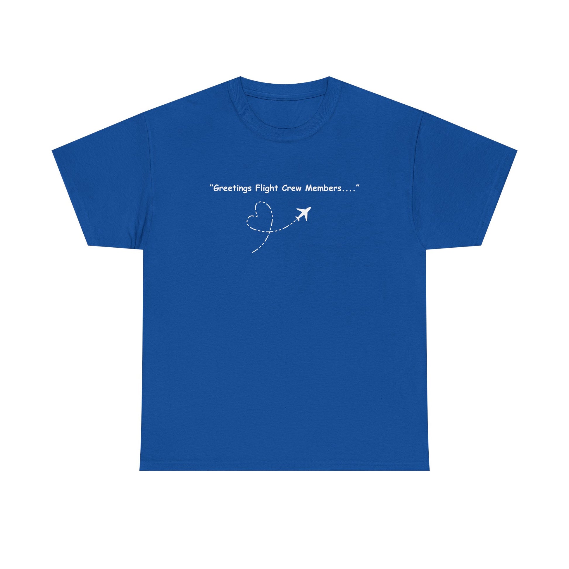 Greetings Crew Members Unisex T-Shirt, Air Travel Greetings Tee, Travel T-Shirt, Pilot Gift, Flight Crew Shirt, Vacation Outfit, Aviation Humor