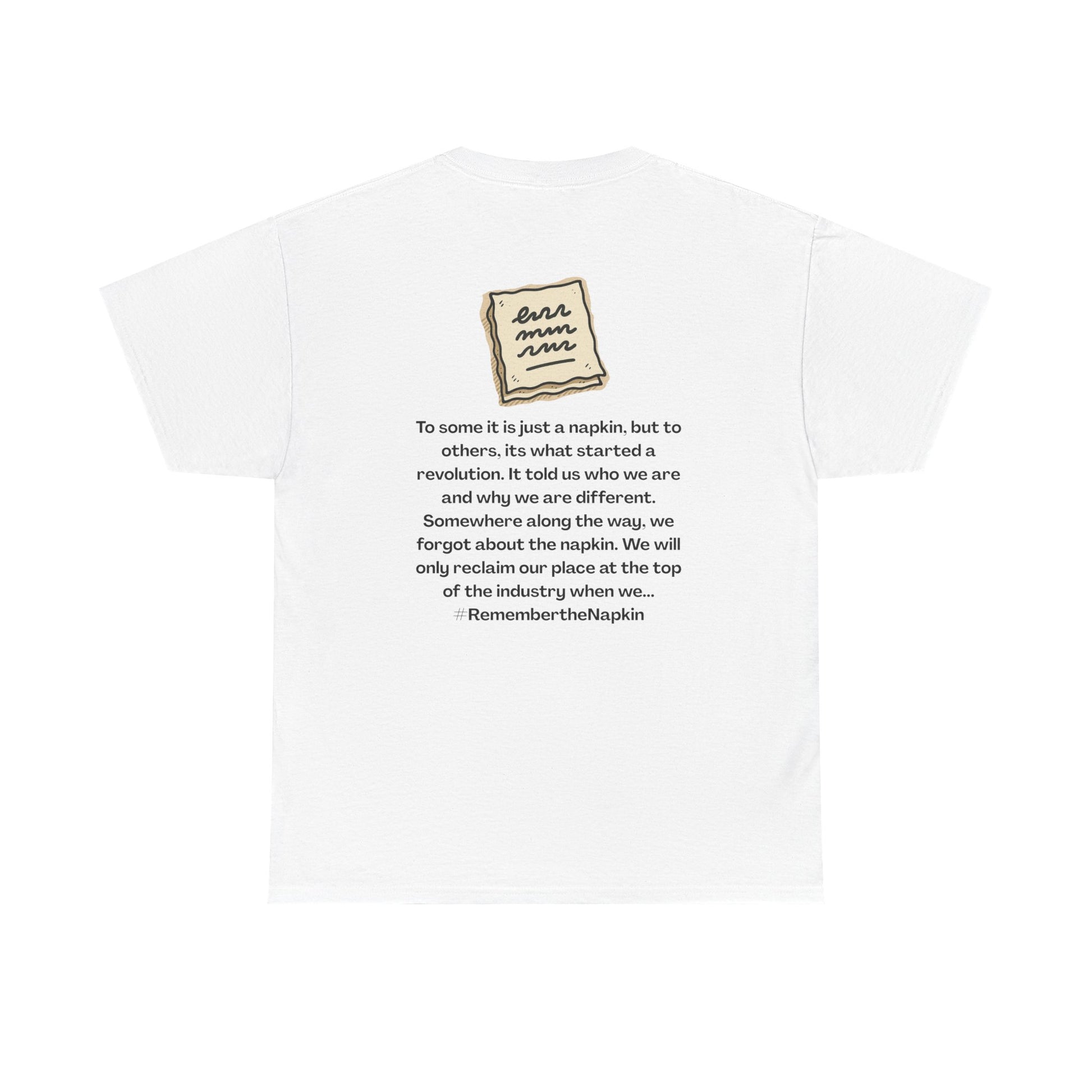 Reminder Napkin Graphic, Casual Wear, Gift for Friends, Motivation Shirt, Thoughtful Apparel
