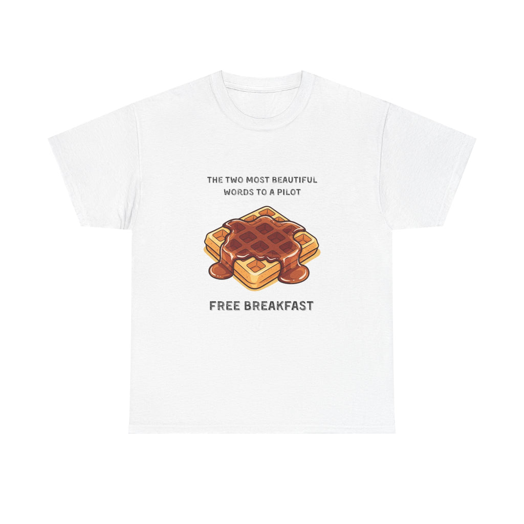 Free Breakfast Cotton Tee, Funny Breakfast Shirt, Unisex Gift,  Pilot Humor, Cute Food Tee