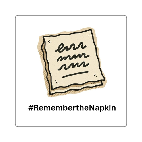#RemembertheNapkin Sticker,  Glossy Vinyl Sticker