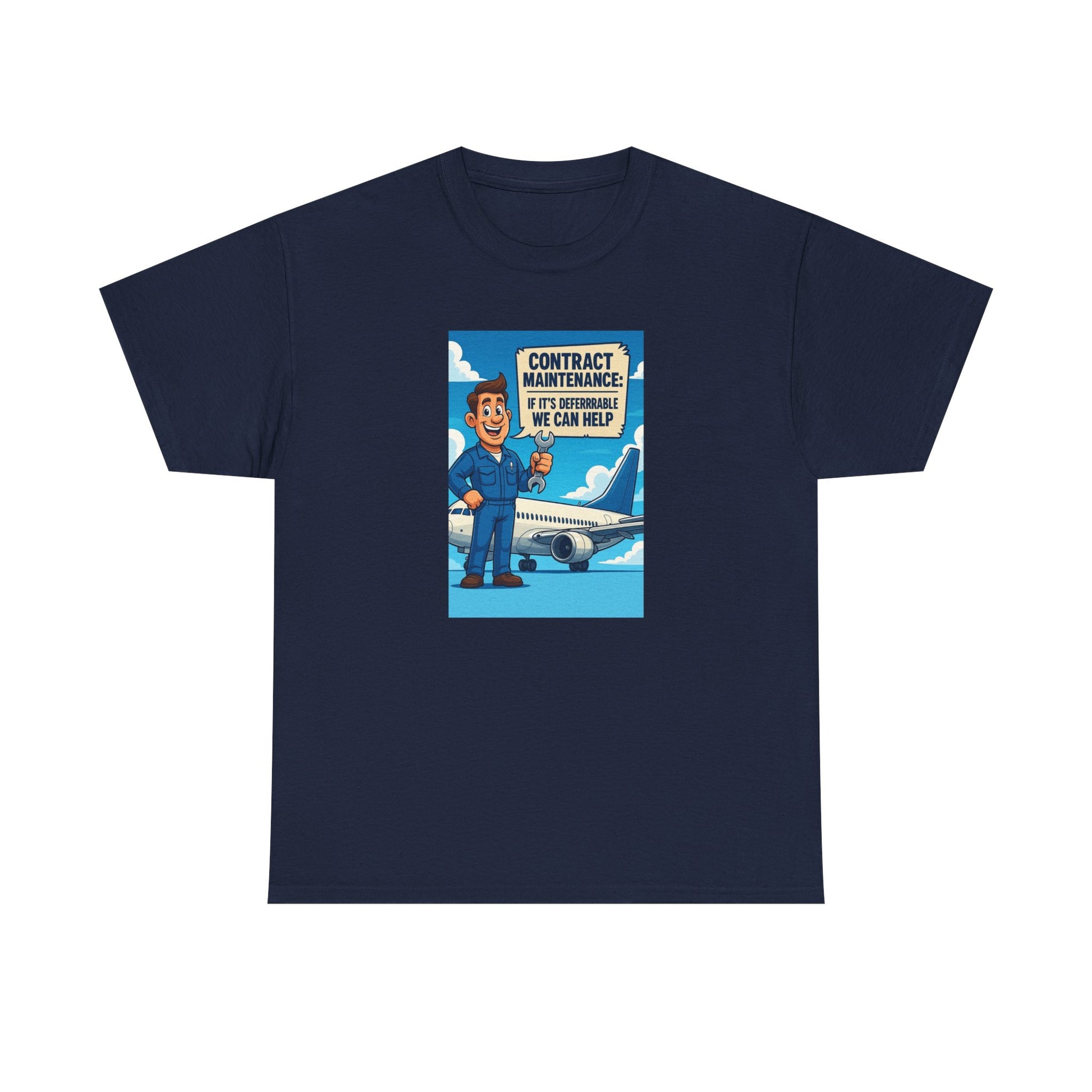 Contract Maintenance Unisex Heavy Cotton Tee, Funny Aviation Shirt, Pilot Gift, Travel Enthusiast Tee, Airplane Lover Apparel