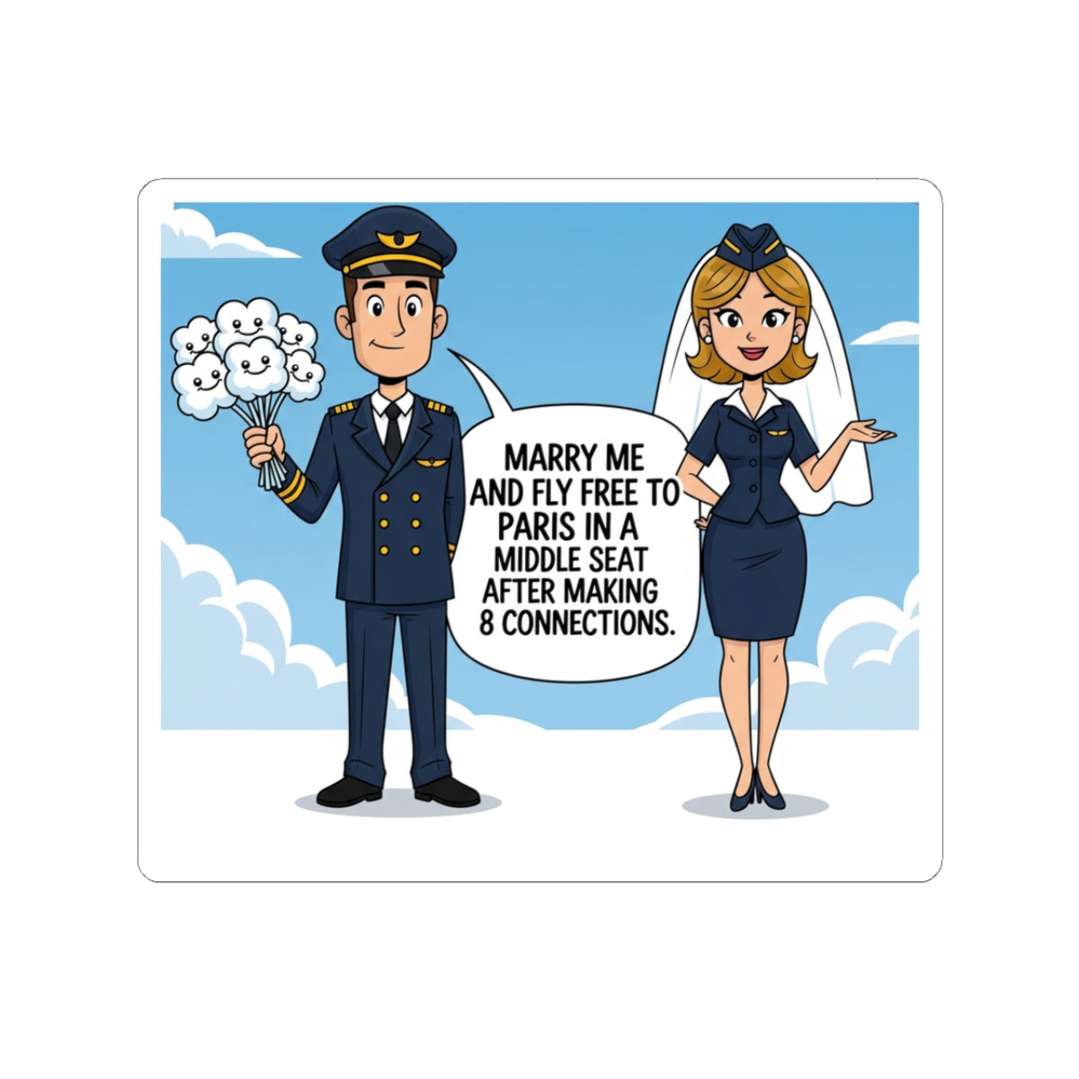 Marry Me, Aviation Humor Sticker  Kiss-Cut Sticker