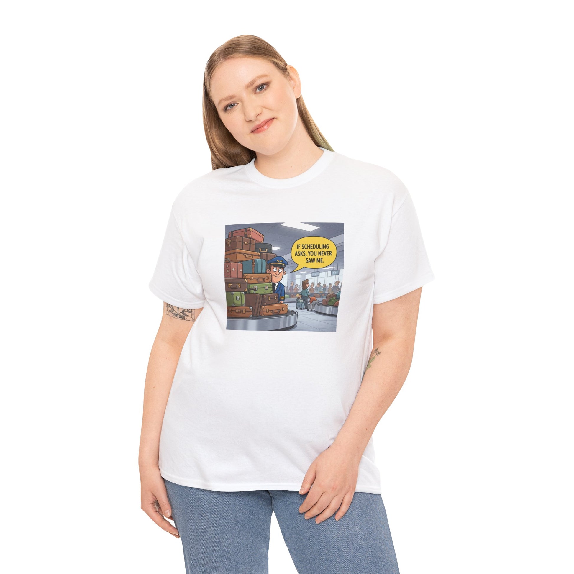 Don't Tell Scheduling, unisex, airline humor. heavyweight tee