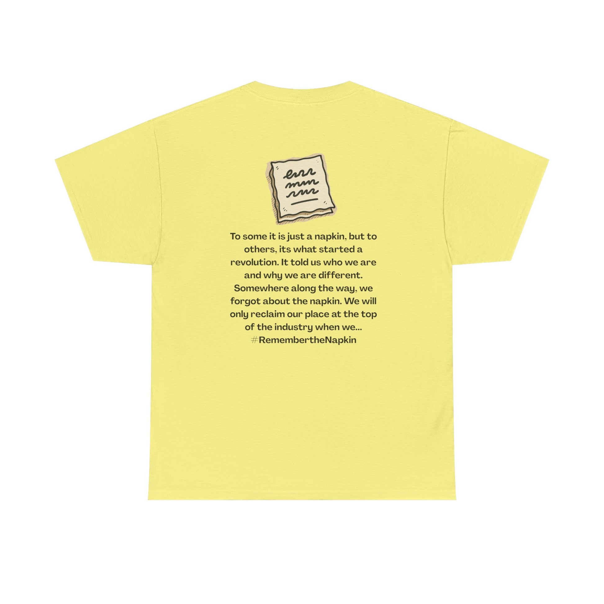 Reminder Napkin Graphic, Casual Wear, Gift for Friends, Motivation Shirt, Thoughtful Apparel