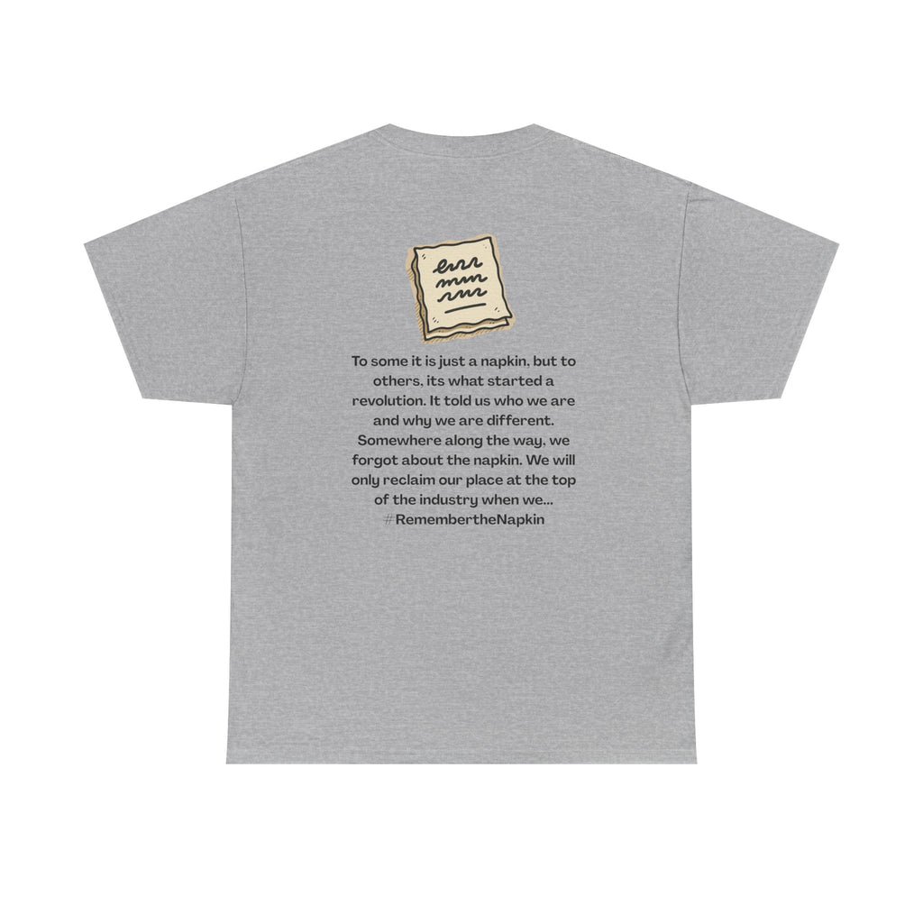 Reminder Napkin Graphic, Casual Wear, Gift for Friends, Motivation Shirt, Thoughtful Apparel