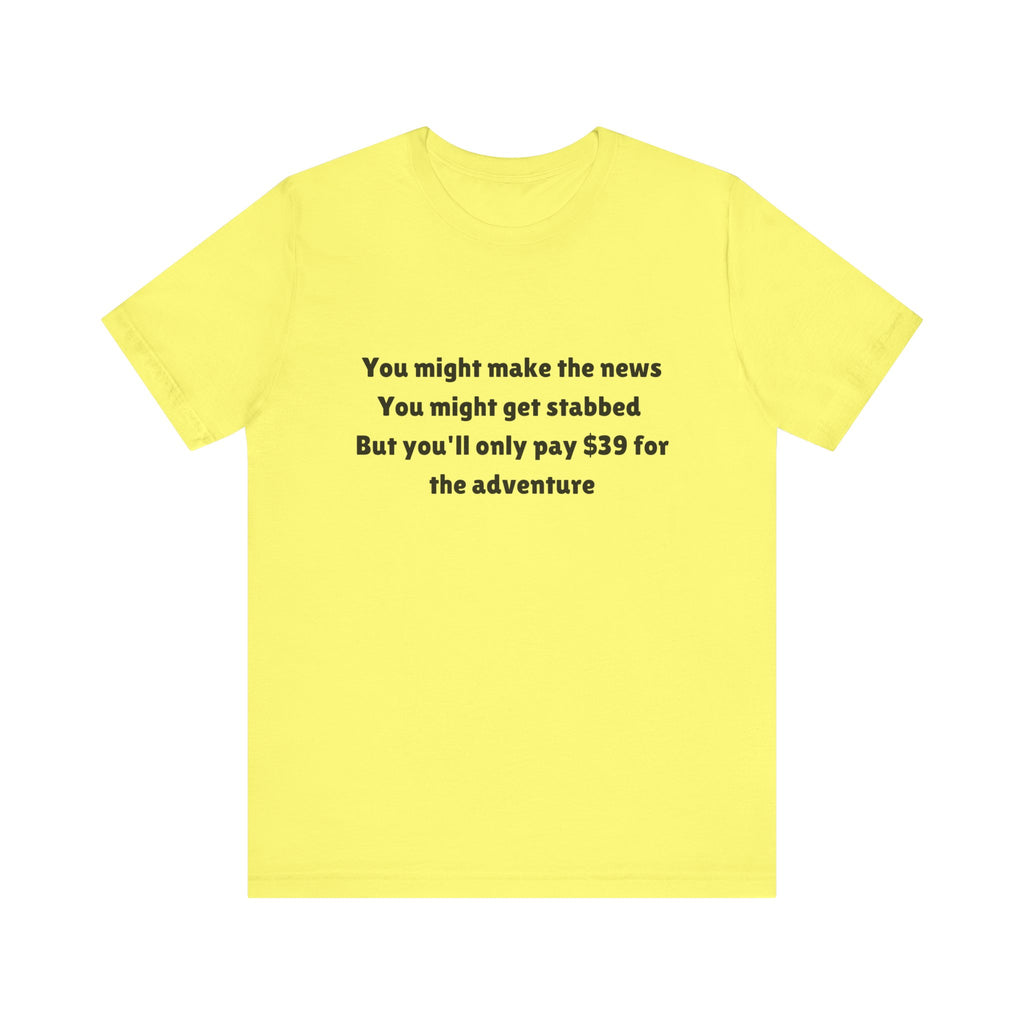 Discount Chaos, Air travel is an adventure, Funny Quote Shirt, Cool Casual Wear, Gift for Adventurers, Unique Graphic Tee, Everyday Comfort