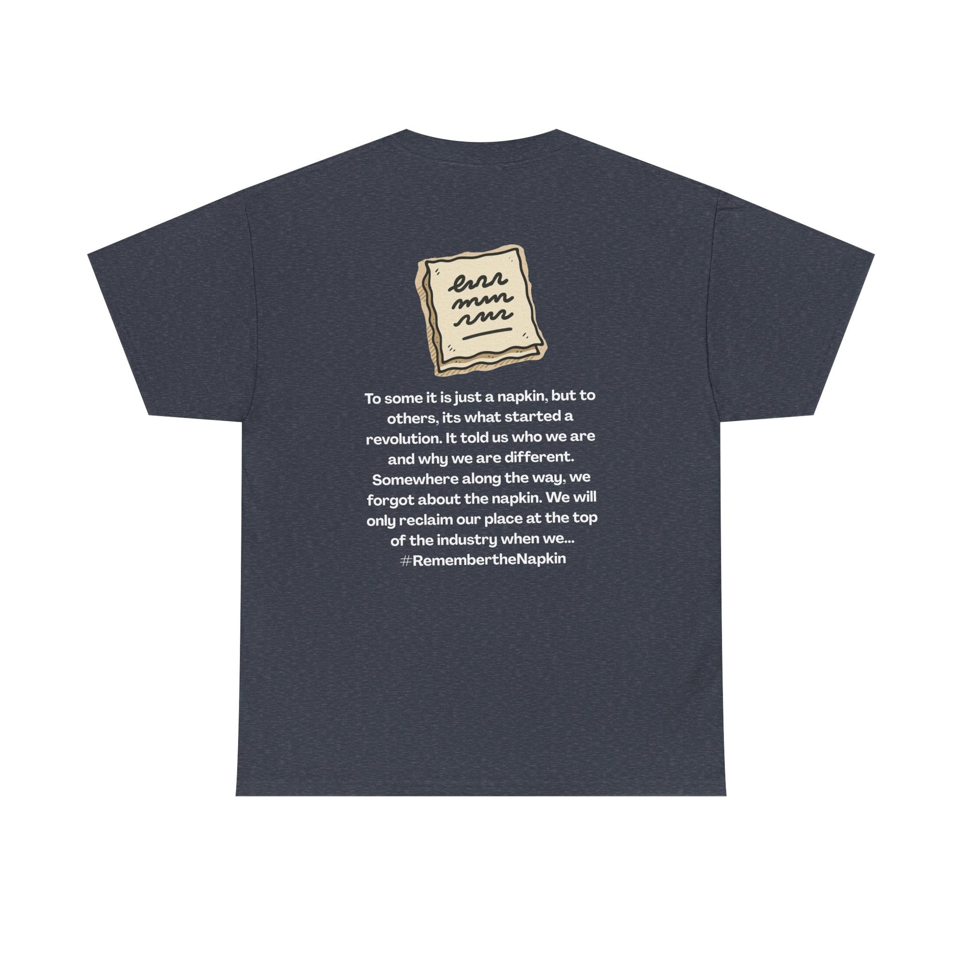 Remember the napkin dark colors, | Unisex Heavy Cotton T-Shirt, Casual Wear, Statement Shirt, Everyday Style